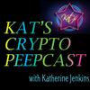 undefined Kat's Crypto Peepcast