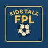 undefined Kids Talk FPL