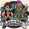 undefined Lad and Dad Podcast FFW