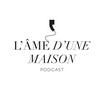 undefined L'âme d'une maison