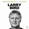 undefined Larry Bird - Biography Flash