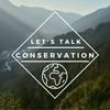 undefined Let's Talk Conservation
