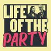 undefined Life of the Party