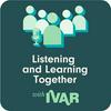 undefined Listening and Learning Together – the IVAR podcast