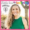 undefined Littles Love Learning Podcast