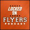 undefined Locked On Flyers - Daily Podcast On The Philadelphia Flyers