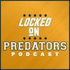 undefined Locked On Predators - Daily Podcast On The Nashville Predators