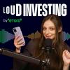 undefined Loud Investing: For Anyone Who Thought It Wasn't For Them