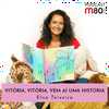 undefined Vitória, Vitória, Vem Aí Uma História