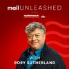 undefined Mail Unleashed with Rory Sutherland