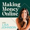 undefined Making Money Online with Lisa Johnson