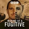 undefined Making of a Fugitive
