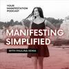 undefined Manifesting Simplified