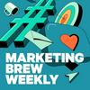 undefined Marketing Brew Weekly