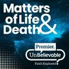 undefined Matters of Life and Death