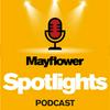 undefined Mayflower Spotlights Podcast