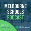 undefined Melbourne Schools Podcast