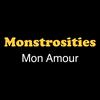 undefined Monstrosities Mon Amour