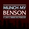 undefined Munch My Benson: A Law & Order: SVU Podcast