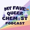 undefined My Fave Queer Chemist