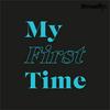 undefined My First Time