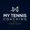 undefined My Tennis Coaching Podcast