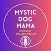 undefined Mystic Dog Mama