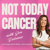 undefined Not Today Cancer