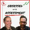 undefined Obsessed with Assessment