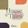 undefined OKA House of Tales