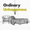 undefined Ordinary Unhappiness