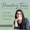 undefined Parenting Teens with Dr. Cam