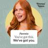 undefined Parents: You've Got This. We've Got You
