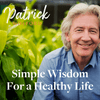 undefined Patrick Holford: Simple Wisdom for a Healthy Life