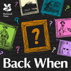 undefined Back When | History Podcast