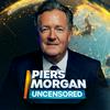 undefined Piers Morgan Uncensored