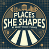 undefined Places She Shapes