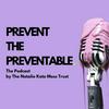 undefined Prevent the Preventable Podcast