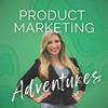 undefined Product Marketing Adventures