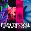 undefined Push The Roll with Ross Bryant | Call of Cthulhu Improv Tabletop Roleplaying