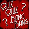 undefined Quiz Quiz Bang Bang Trivia Podcast