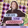 undefined Create Your Community