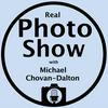 undefined Real Photo Show with Michael Chovan-Dalton