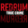 undefined REDRUM true crime