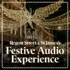 undefined Regent Street and St James's Festive Audio Experience