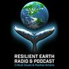 undefined Resilient Earth Radio & Podcast