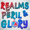 undefined Realms of Peril & Glory | An Actual Play Anthology