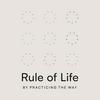 undefined Rule of Life