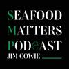 undefined Seafood Matters Podcast