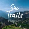 undefined She Trails Podcast